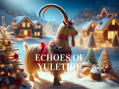 Echoes of Yuletide: Unraveling the Mystique of the Yule Goat